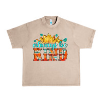 French Oak always be kind Urban Heavy Tee - HRA Design Shop