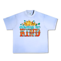 Grape Ice always be kind Urban Heavy Tee - HRA Design Shop