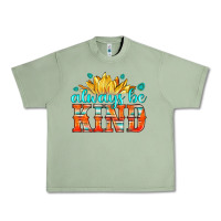 Oil Green always be kind Urban Heavy Tee - HRA Design Shop
