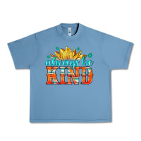 Pebble Blue always be kind Urban Heavy Tee - HRA Design Shop