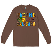Chestnut take me to the ballpark softball Long Sleeve Tee - AdoDesignShop