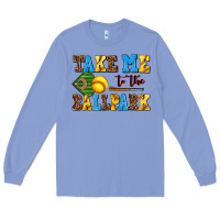 Colony Blue take me to the ballpark softball Long Sleeve Tee - AdoDesignShop