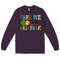 Plum take me to the ballpark softball Long Sleeve Tee - AdoDesignShop