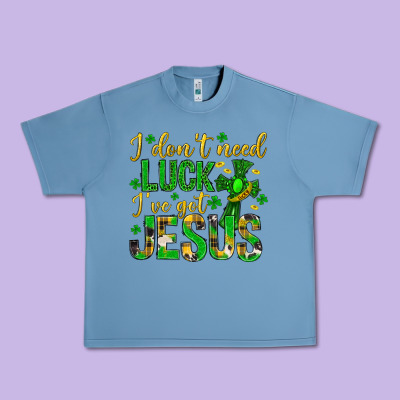 I Dont Need Luck Ive Got Jesus St. Patricks Day Urban Heavy Tee Designed By Neo Western