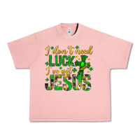 Salmon i dont need luck ive got jesus st. patricks day Urban Heavy Tee - Neo Western