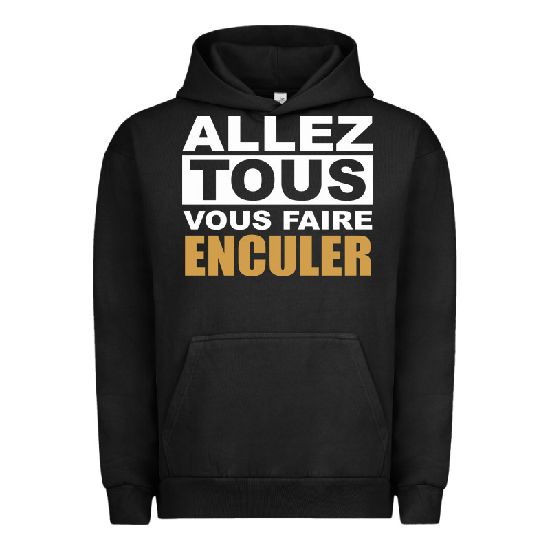 Allez Tous Vous Enculer Urban Hoodie by Bettercallsaul | Teevron