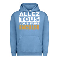 Pigment Pebble Blue Allez Tous Vous Enculer Urban Hoodie - Bettercallsaul
