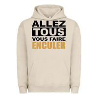 Pigment French Oak Allez Tous Vous Enculer Urban Hoodie - Bettercallsaul