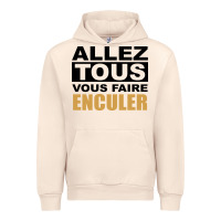 Allez Tous Vous Enculer Urban Hoodie | Teevron