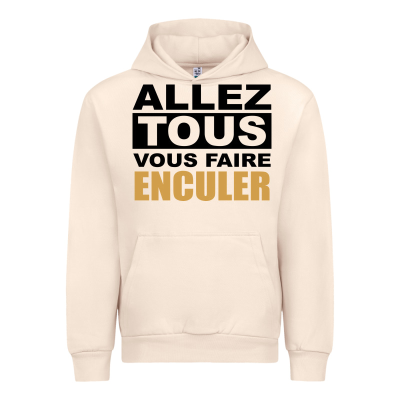 Allez Tous Vous Enculer Urban Hoodie by Bettercallsaul | Teevron