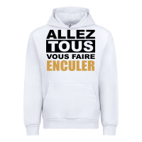 White Allez Tous Vous Enculer Urban Hoodie - Bettercallsaul
