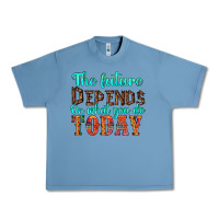 Pebble Blue the future on what you do today Urban Heavy Tee - HRA Design Shop