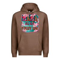 Chestnut mama all day everyday Premium Hoodie - LillyAllenDesigns