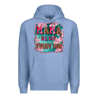 Colony Blue mama all day everyday Premium Hoodie - LillyAllenDesigns