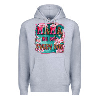 Heather Grey mama all day everyday Premium Hoodie - LillyAllenDesigns