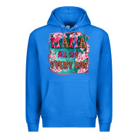 True Royal mama all day everyday Premium Hoodie - LillyAllenDesigns