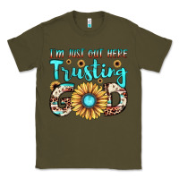 Army Green i'm just out here trusting god Classic Tee - JahusDesignShop