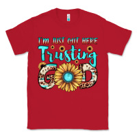 Red i'm just out here trusting god Classic Tee - JahusDesignShop