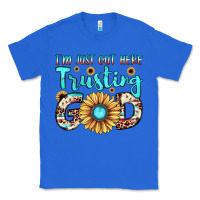 True Royal i'm just out here trusting god Classic Tee - JahusDesignShop