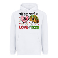 White all you need is love and tacos Heavyweight Hoodie - MaliasSmallBusiness