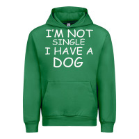 Emerald I m Not SIngle I Have a Dog Urban Hoodie - Bettercallsaul