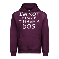 Mauve Wine I m Not SIngle I Have a Dog Urban Hoodie - Bettercallsaul