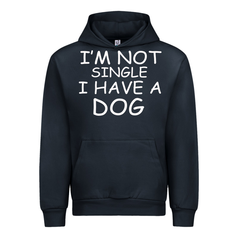 I M Not Single I Have A Dog Urban Hoodie by Bettercallsaul | Teevron