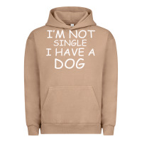 Pigment Burro I m Not SIngle I Have a Dog Urban Hoodie - Bettercallsaul