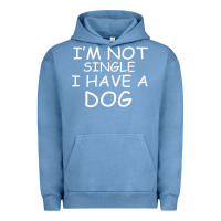 Pigment Pebble Blue I m Not SIngle I Have a Dog Urban Hoodie - Bettercallsaul