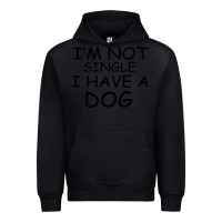 Black I m Not Single I Have A Dog Urban Hoodie - Bettercallsaul