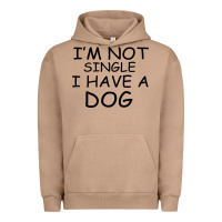 Pigment Burro I m Not Single I Have A Dog Urban Hoodie - Bettercallsaul