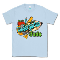 Dusty Blue kindergarten grade dude Classic Tee - RanaPortraitStore
