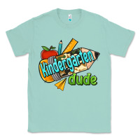 Seafoam kindergarten grade dude Classic Tee - RanaPortraitStore