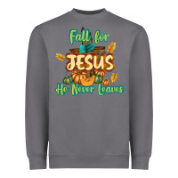 Storm Fall for Jesus He Never Leaves Heavyweight Sweatshirt - texasbilliewilder