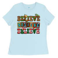 Baby Blue believe believe believe Ladies Tee - AdoDesignShop