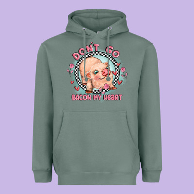 Dont Go Bacon My Heart Heavyweight Hoodie Designed By Maliassmallbusiness