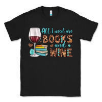 Black all i need are books and wine Classic Tee - JahusDesignShop