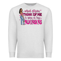 Oatmeal Heather what other think of me is none of my business Premium Sweatshirt - NancyCooperArtShop