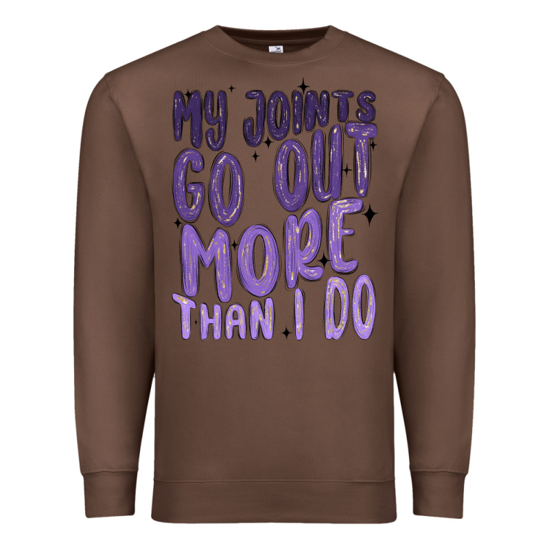 My Joints Go Out More Than ı Do Premium Sweatshirt by MaliasSmallBusiness | Teevron