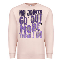 Pale Pink my joints go out more than ı do Premium Sweatshirt - MaliasSmallBusiness