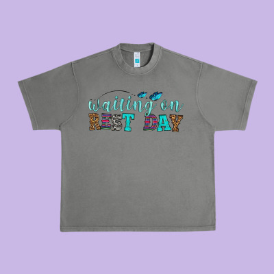 Waiting On Rest Day Urban Heavy Tee Designed By Hra Design Shop