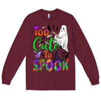 Burgundy too cute to spook Long Sleeve Tee - BundleAndBundleShop