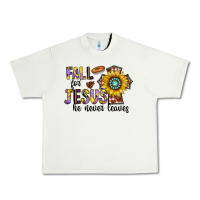Pistachio fall for jesus he never leaves Urban Heavy Tee - CowhideDigitalArt