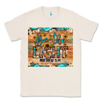 Natural be the light matthew 5 14 Classic Tee - JahusDesignShop
