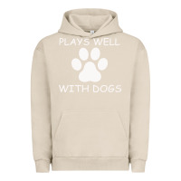 Pigment French Oak Plays Well With Dogs Urban Hoodie - Bettercallsaul