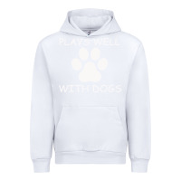 White Plays Well With Dogs Urban Hoodie - Bettercallsaul