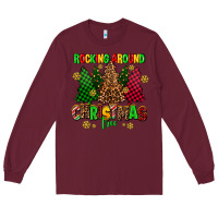 Burgundy rocking around the christmas tree Long Sleeve Tee - AdoDesignShop