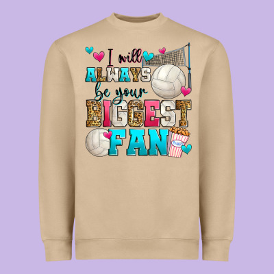 I Will Always Be Your Biggest Fan Volleyball Heavyweight Sweatshirt Designed By Zillion Design Studio
