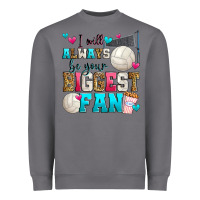 Storm i will always be your biggest fan volleyball Heavyweight Sweatshirt - Zillion Design Studio