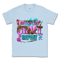 Dusty Blue eat sleep craft repeat Classic Tee - AdoDesignShop